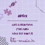 دانلود آهنگ Life is beautiful (The Fabulous OST Part.1) AB6IX